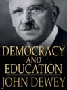 Democracy and Education (eBook): An Introduction to the Philosophy of Education